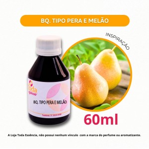 BQ. TIPO PERA E MELÃO - 60 ML