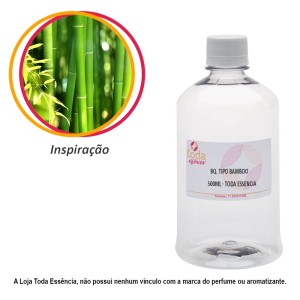 BQ. TIPO BAMBOO EXCLUSIVO TODA ESSÊNCIA-  500 ML